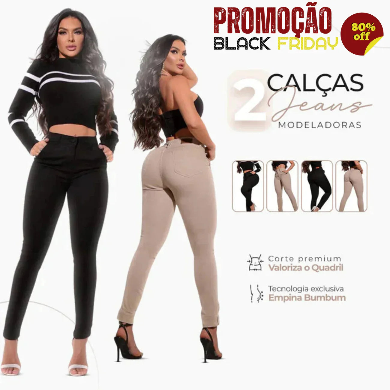 Kit 2 Calças Jeans Ultra Modeladoras - A Escolha das Famosas + 2 Cintos de Brinde